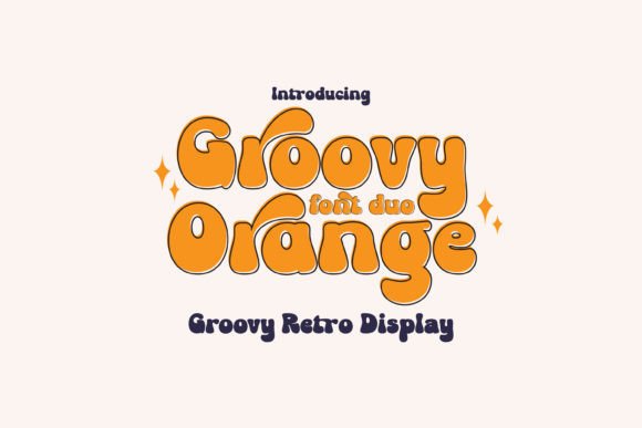 Groovy Orange: A Playfully Nostalgic Font for Vintage Designs