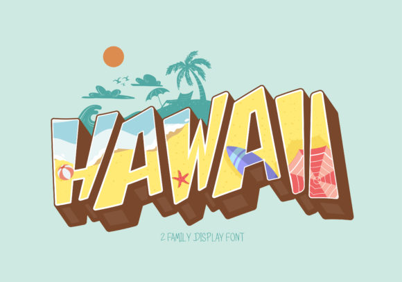 Hawaii: The Display Typeface That Feels Like a Vacation