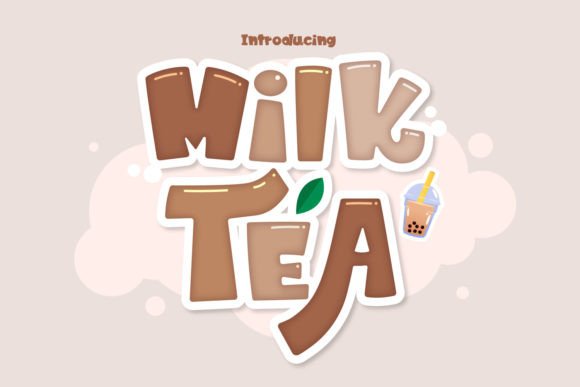 Milk Tea: A Font That Feels Like a Sunday Afternoon