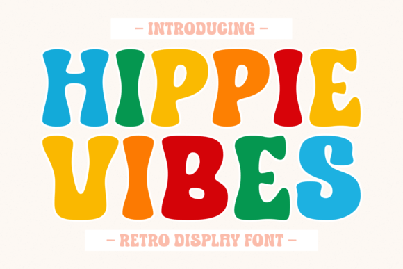 Unlock Free-Spirited Design with the Hippie Vibes Font